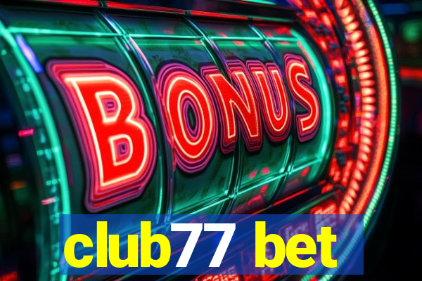 club77 bet